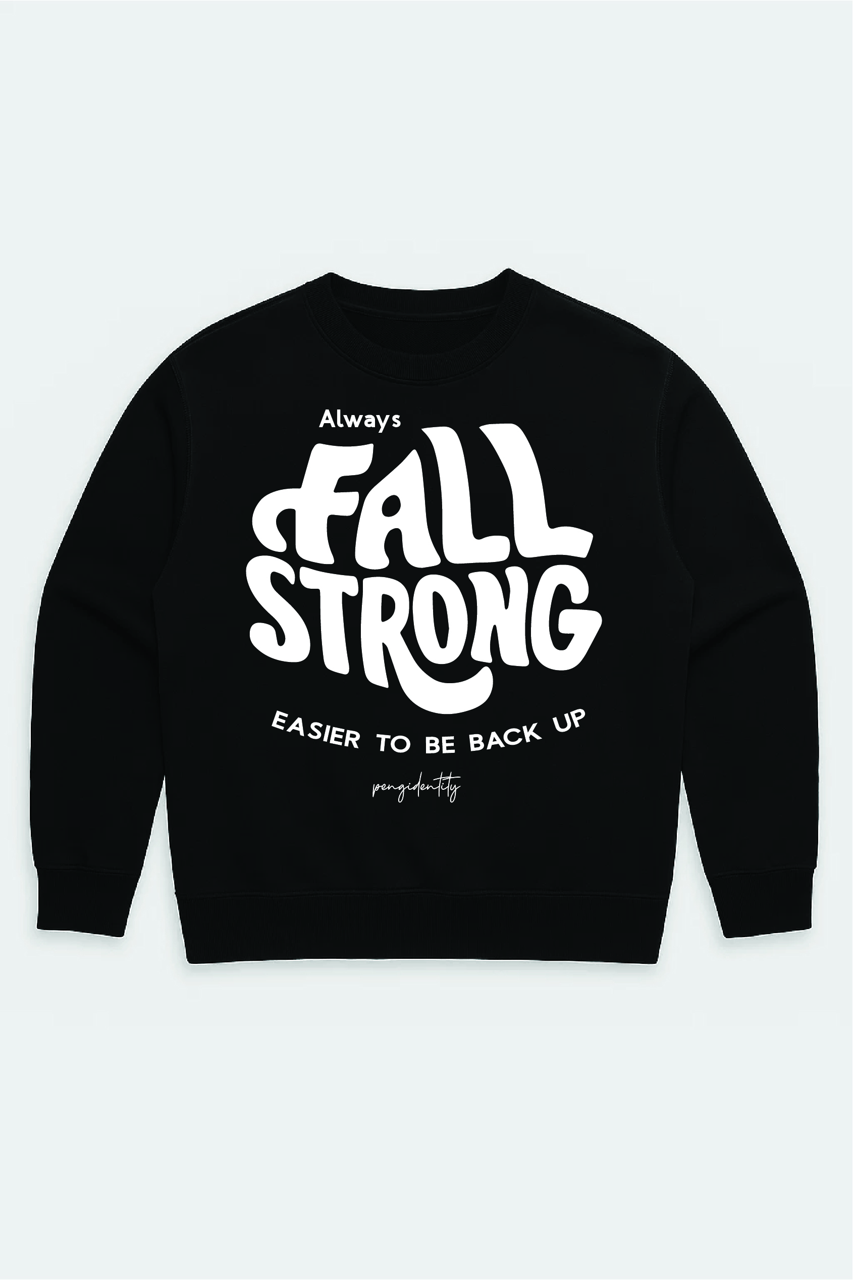 Fall. Learn. Rise stronger