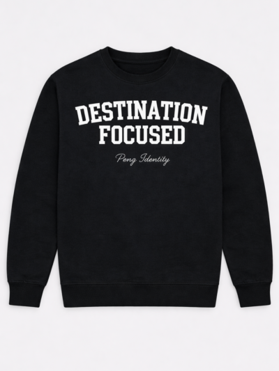 Destination Focused Sweatshirt – Premium Motivational Streetwear Crewneck | Peng Identity